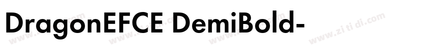 DragonEFCE DemiBold字体转换
